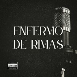 Enfermo De Rimas (feat. Wlah)