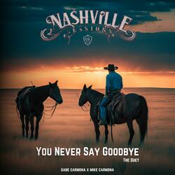 You Never Say Goodbye (feat. Jessie & Grant Thomas)