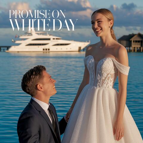Promise on White Day