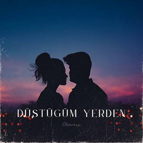 Düştüğüm Yerden