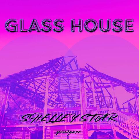 Glass House