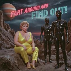 Fart Around and Find Out! (Ver. 6)