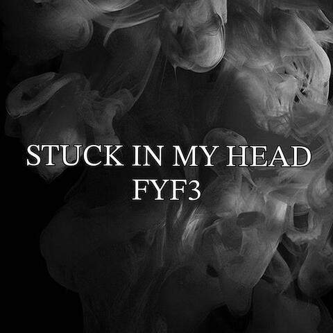 Stuck In My Head