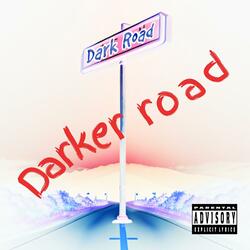Darker road (dark road remix) (feat. Snoop Dogg & KXNG Crooked)