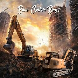 Blue Collar Boys