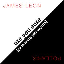 Are You Sure (You're Not Insecure?) (Kristian Moller-Munar Remix Radio Edit)