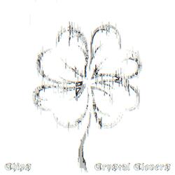 CRYSTAL CLOVERS (SUPER SLOWED)