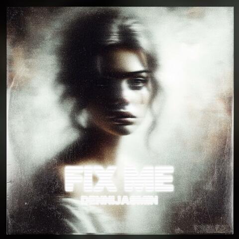 fix me