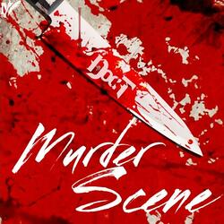 Murder Scene