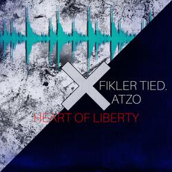 HEART OF LIBERTY (feat. Atzo)