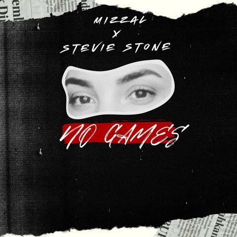 No Games (feat. Stevie Stone)