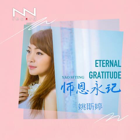 Eternal Gratitude