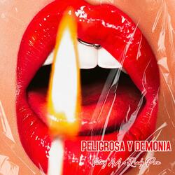 Peligrosa Y Demonia (feat. Ready Peru) (Remix)