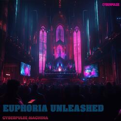 Euphoria Unleashed