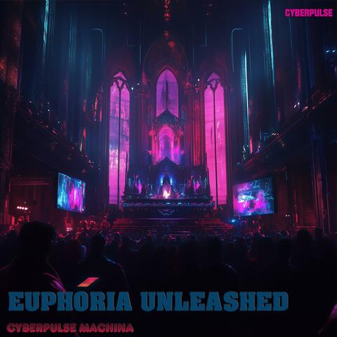 Euphoria Unleashed