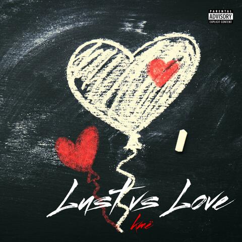 Lust vs Love