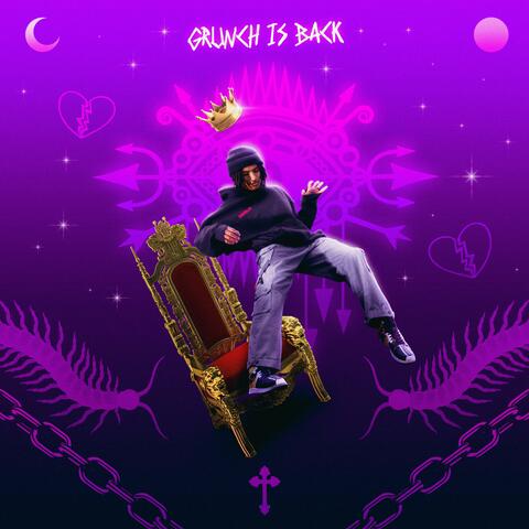 GRUNCH IS BACK
