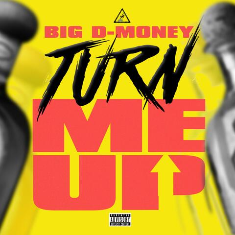 Turn Me Up