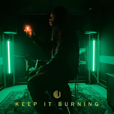 Keep it burning