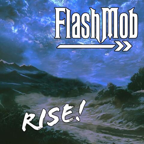 Rise!