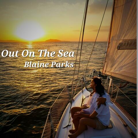Out On The Sea