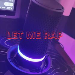 Let me rap