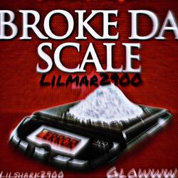 Broke da scale (feat. Lilshark2900 & Glowww)