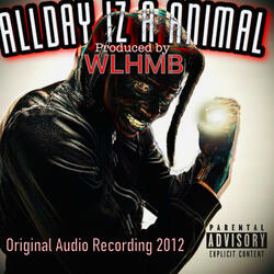 AllDay iz a Animal
