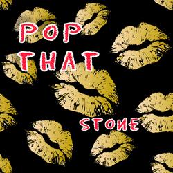 Pop That