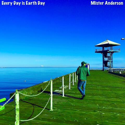 Every Day is Earth Day