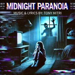 MIDNIGHT PARANOIA