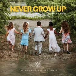 Never Grow Up