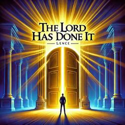 The Lord Has Done It (Slow Version)