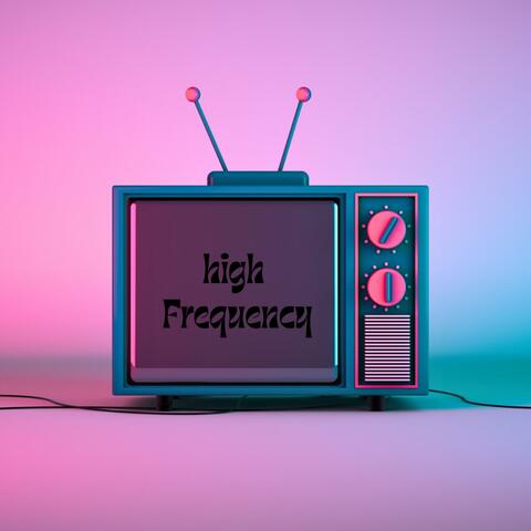 high frequency