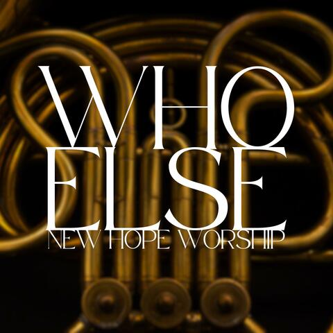 Who Else (feat. Lindi Delport)