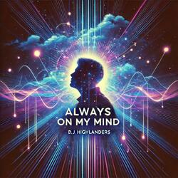 Always on my Mind