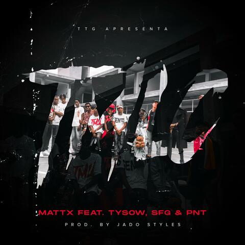 TMLC (feat. Tysow Alfa, SFG & Hashtag PNT)