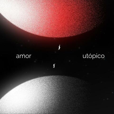 Amor Utópico