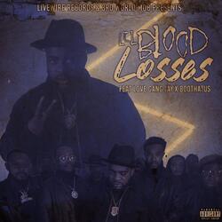 Losses (feat. Love Gang Jay & Boothatus)