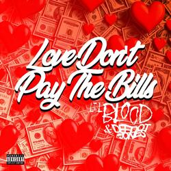 Love Don't Pay The Bills (feat. Dee Dot Jobes)