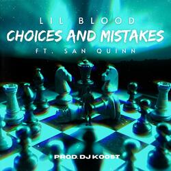Choices and Mistakes