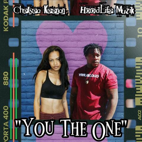 You The One (feat. Chelsea Keenan)
