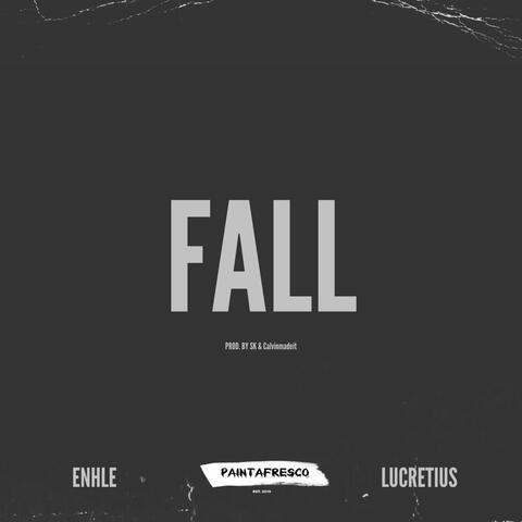 FALL (feat. Enhle & Lucretius)