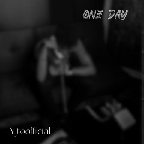 One day