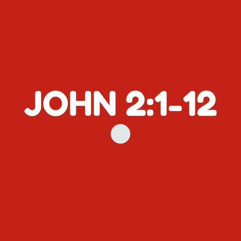 John 2:1-12