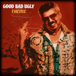 Good Bad Ugly THEME (feat. The Independeners & Gurumoorthy)