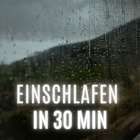 Einschlafen in 30 Minuten (Sanfter Regen)