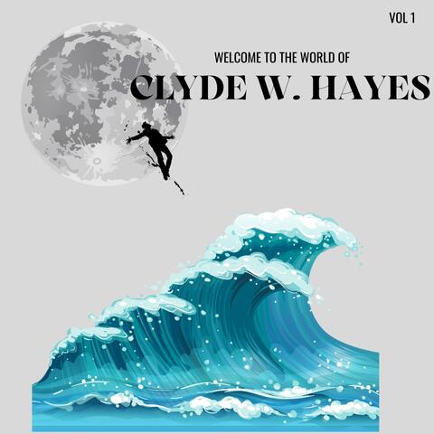 Clyde W. Hayes