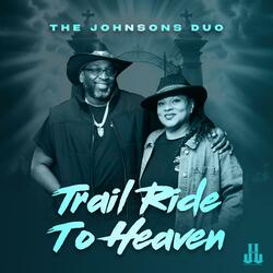 Trail Ride To Heaven