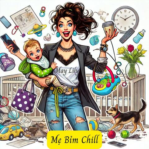 Mẹ Bỉm Chill